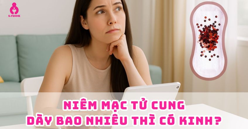 Giải đáp: Niêm mạc tử cung dày bao nhiêu thì có kinh​?